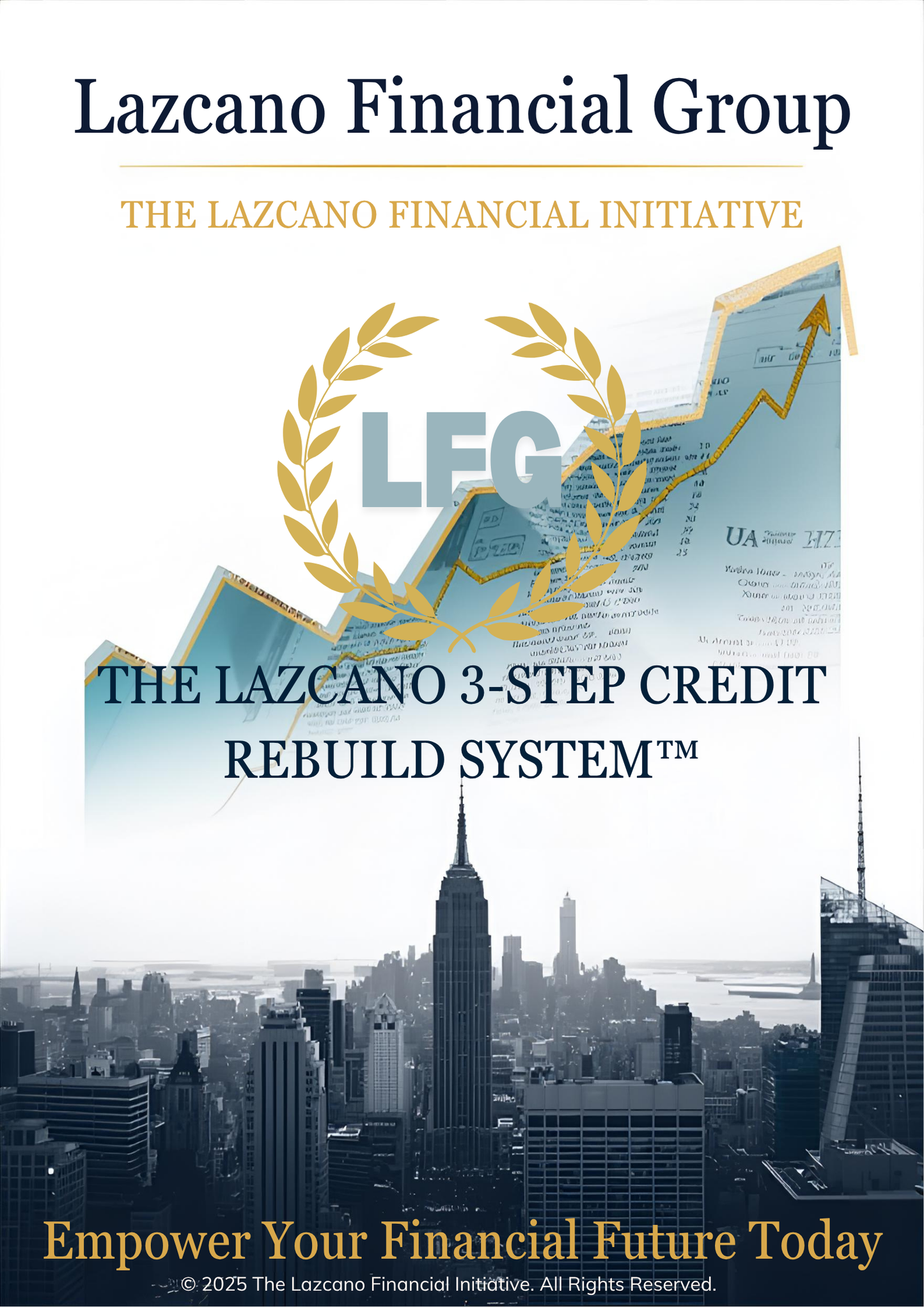 The Lazcano 3-Step Credit Rebuild System